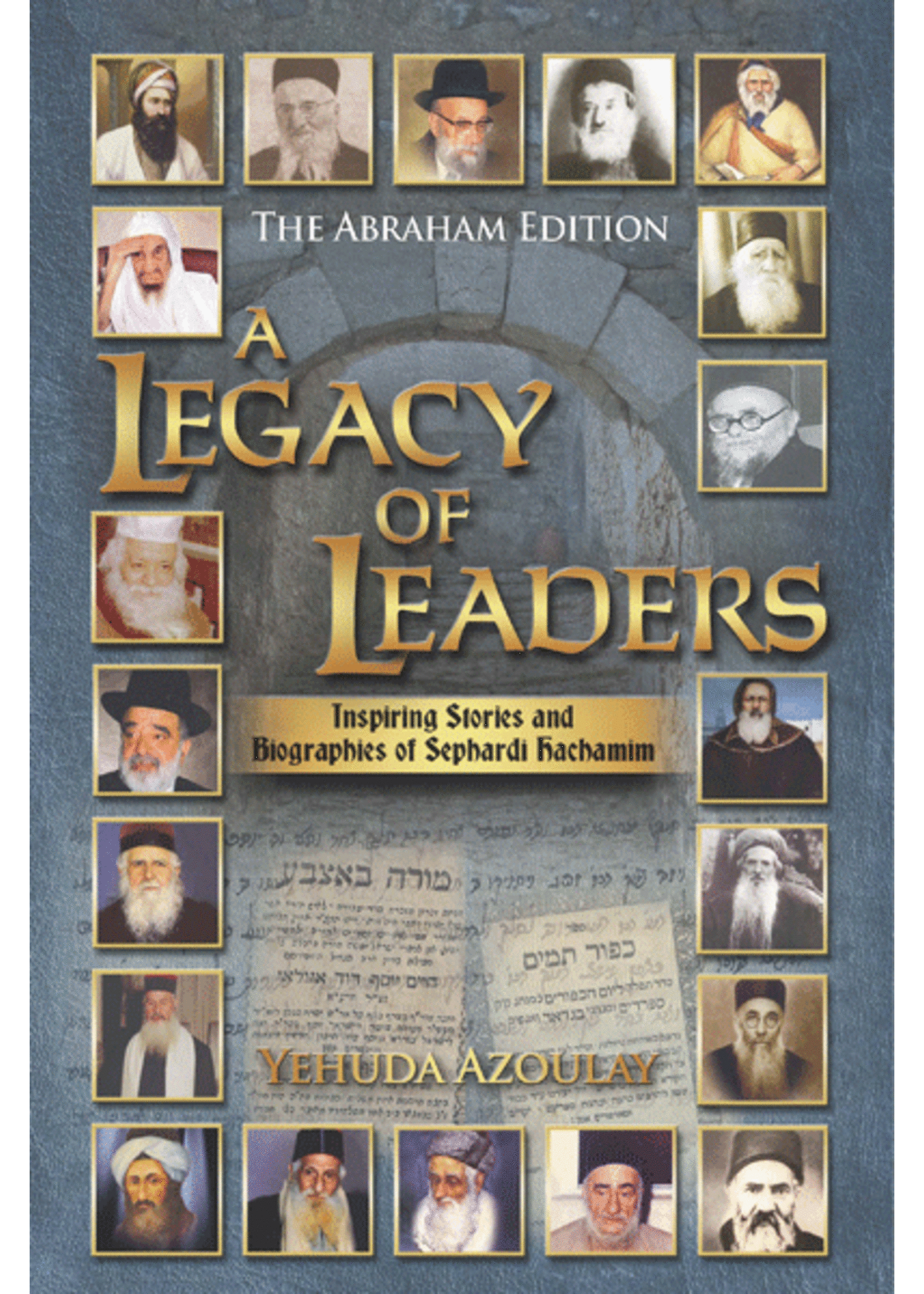 A LEGACY OF LEADERS