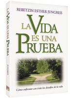 LIFE IS A TEST - SPANISH - LA VIDA ES UNA PRUEBA - PAPERBACK