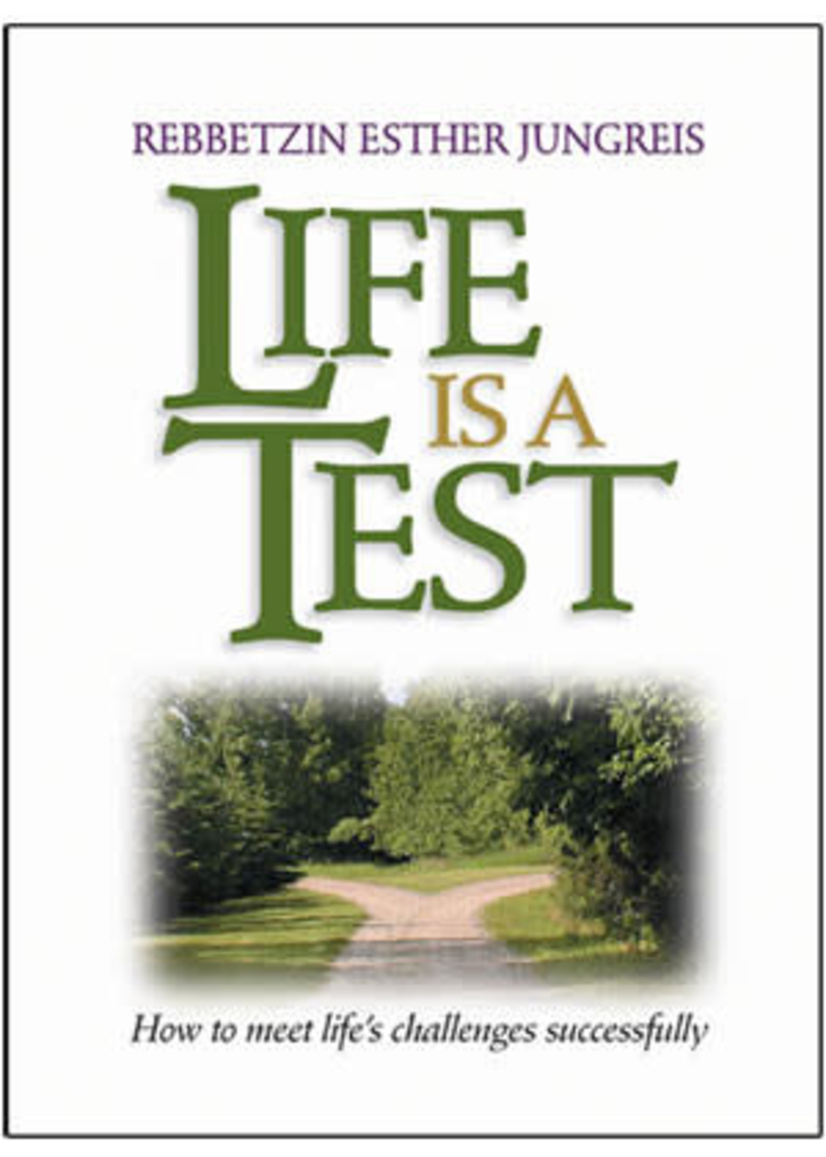 LIFE IS A TEST HARDCOVER