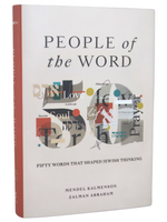 PEOPLE OF THE WORD- FIFTY WORDS THAT SHAPED JEWISH THINKING