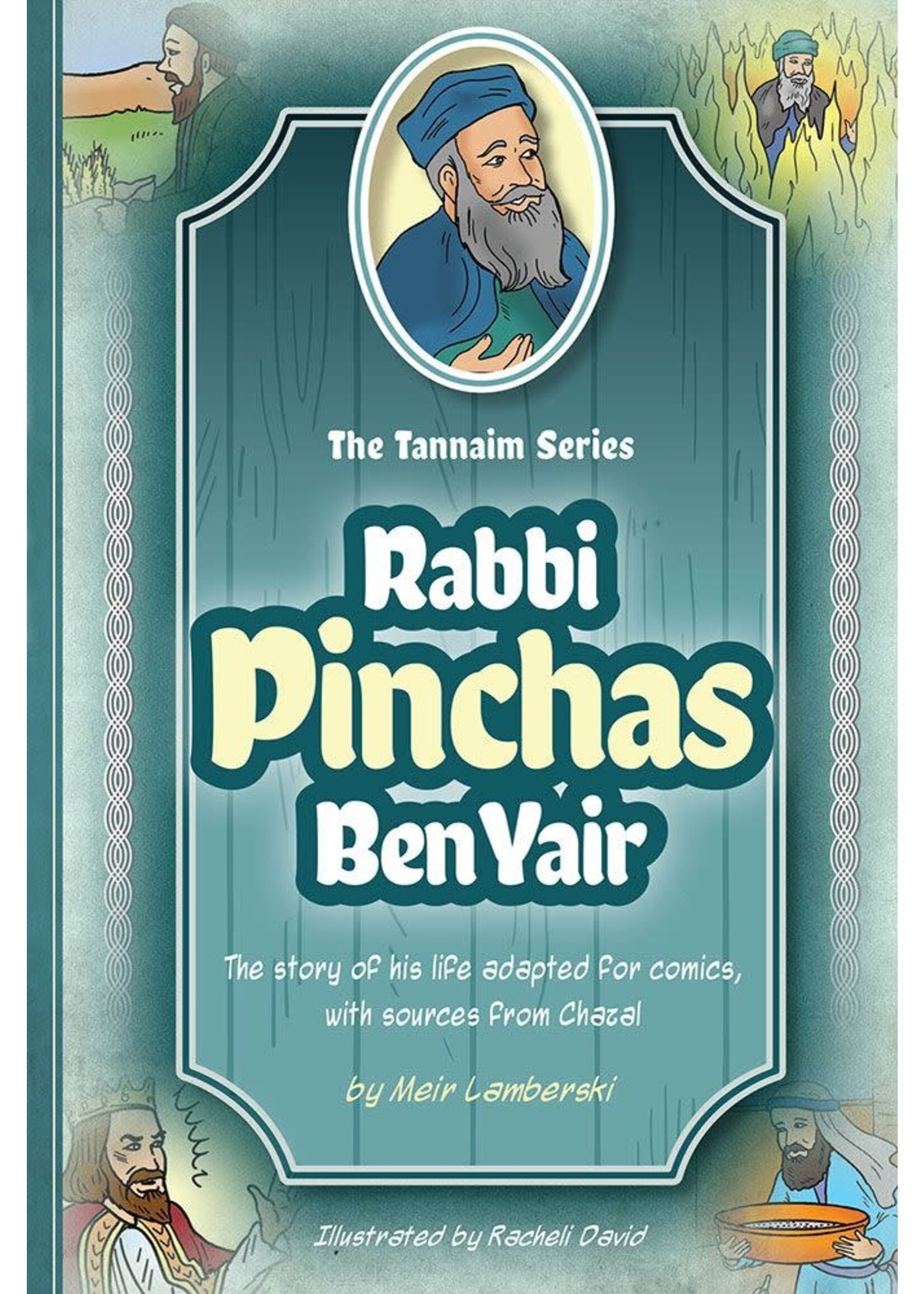 TANAIM SERIES; RABBI PINCHAS BEN YAIR