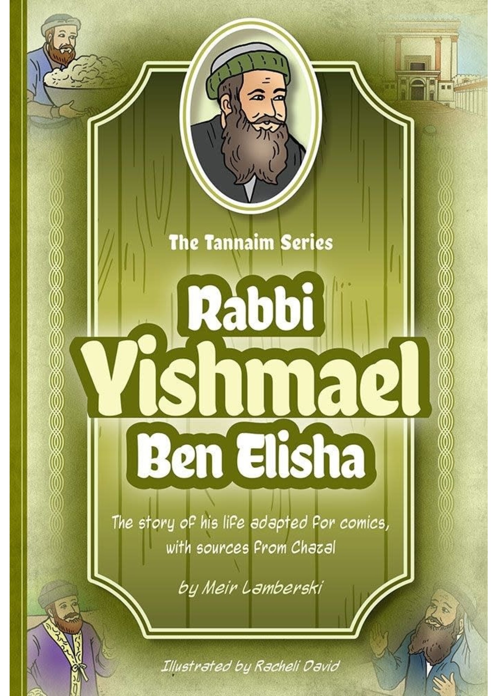 TANAIM SERIES; RABBI YISHMAEL BEN ELISHA