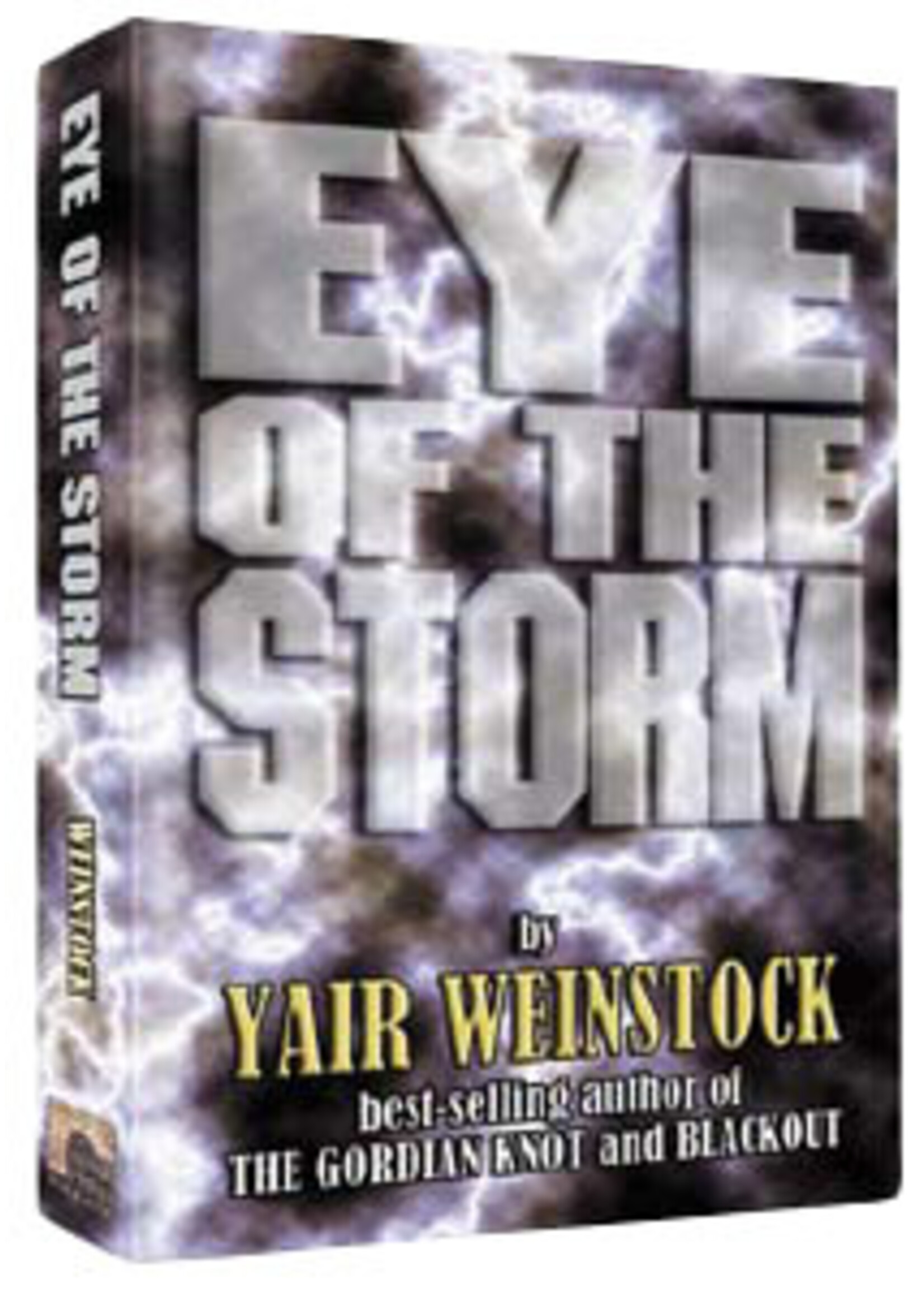 EYE OF THE STORM [YAIR WEINSTOCK]