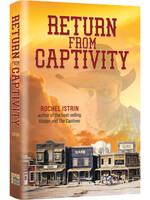 RETURN FROM CAPTIVITY - ROCHEL ISTRIN