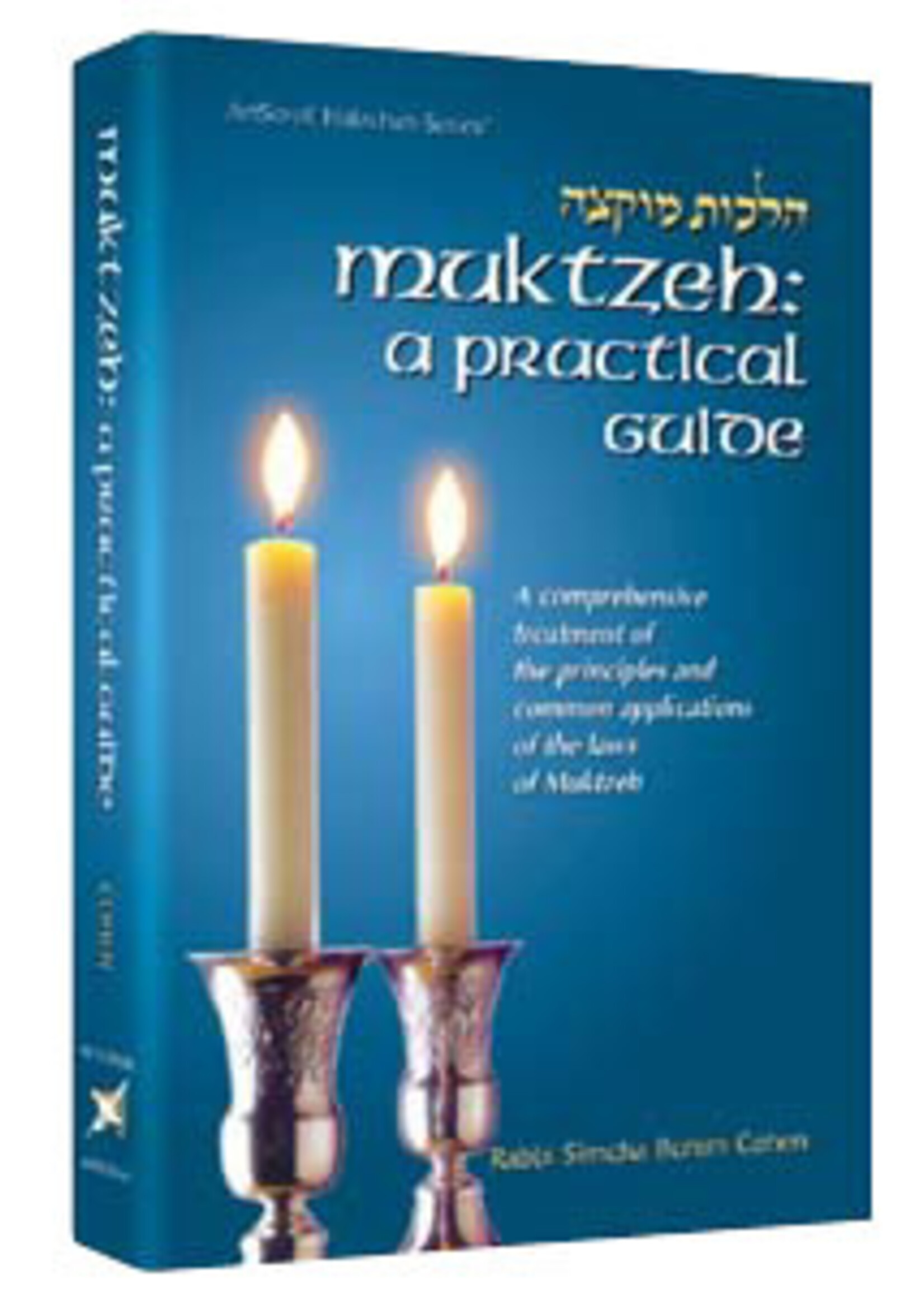 MUKTZEH : A PRACTICAL GUIDE