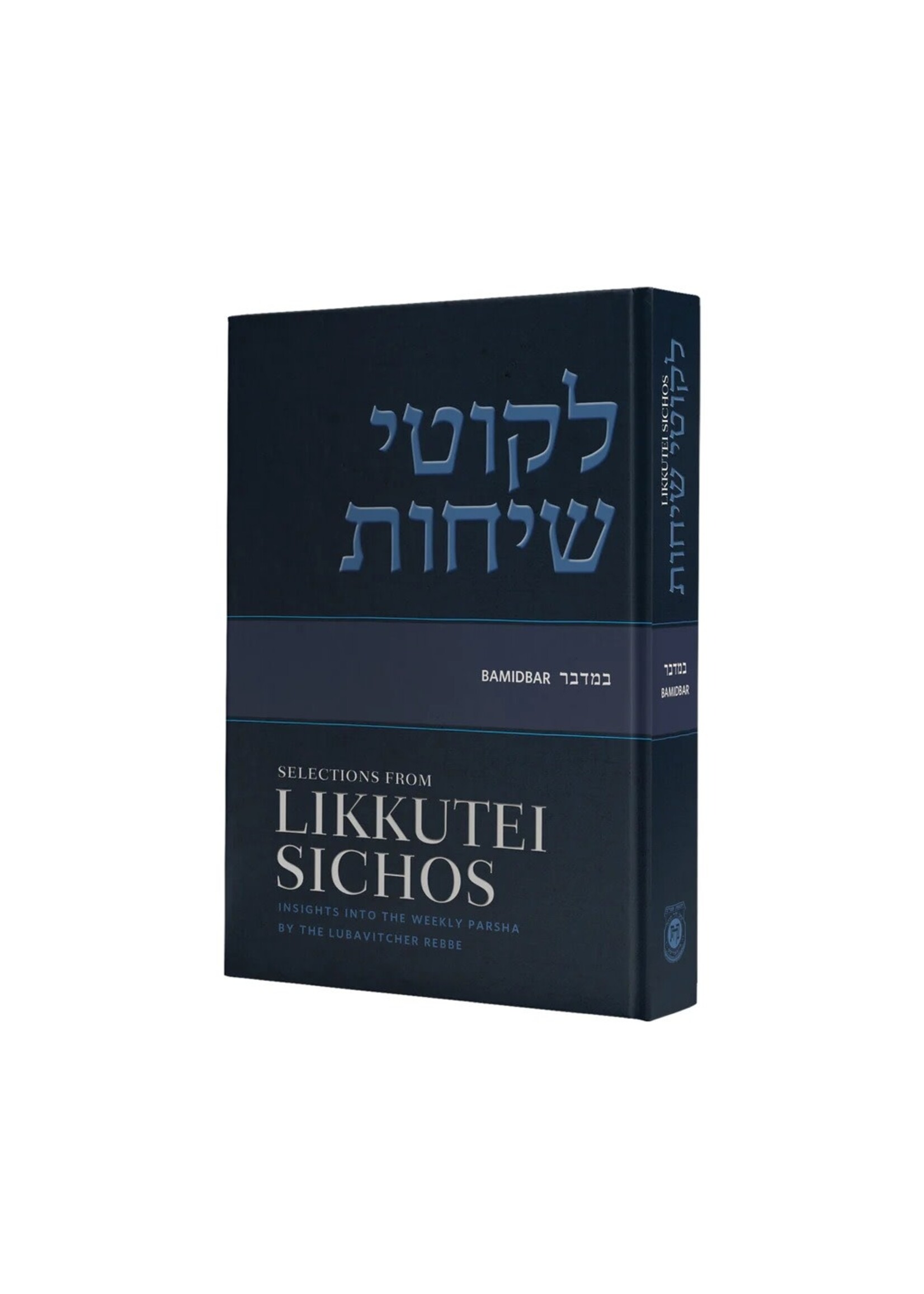 SELECTIONS FROM LIKKUTEI SICHOS - BAMIDBAR