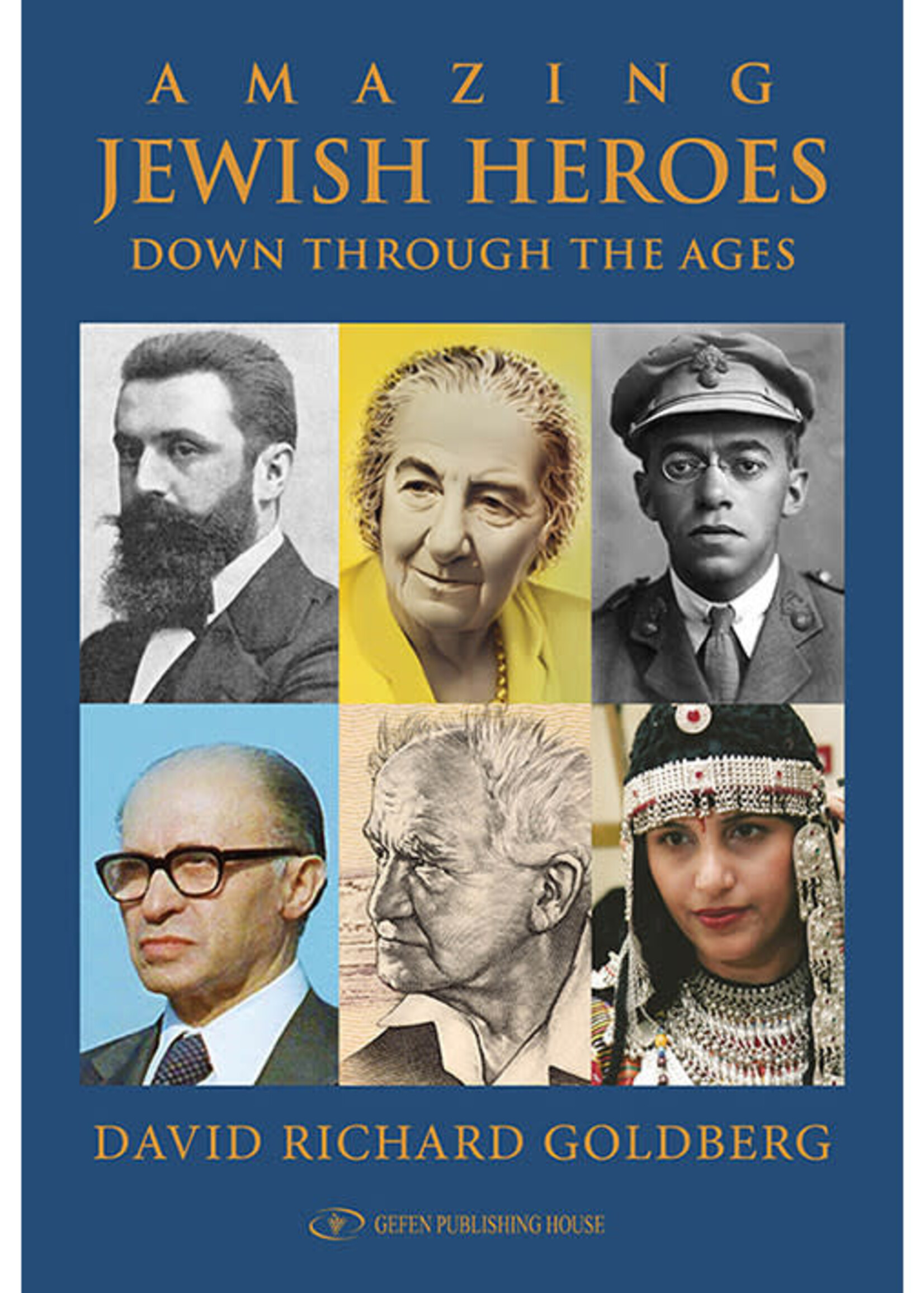 AMAZING JEWISH HEROES DOWN THROUGH THE AGES HARDCOVER