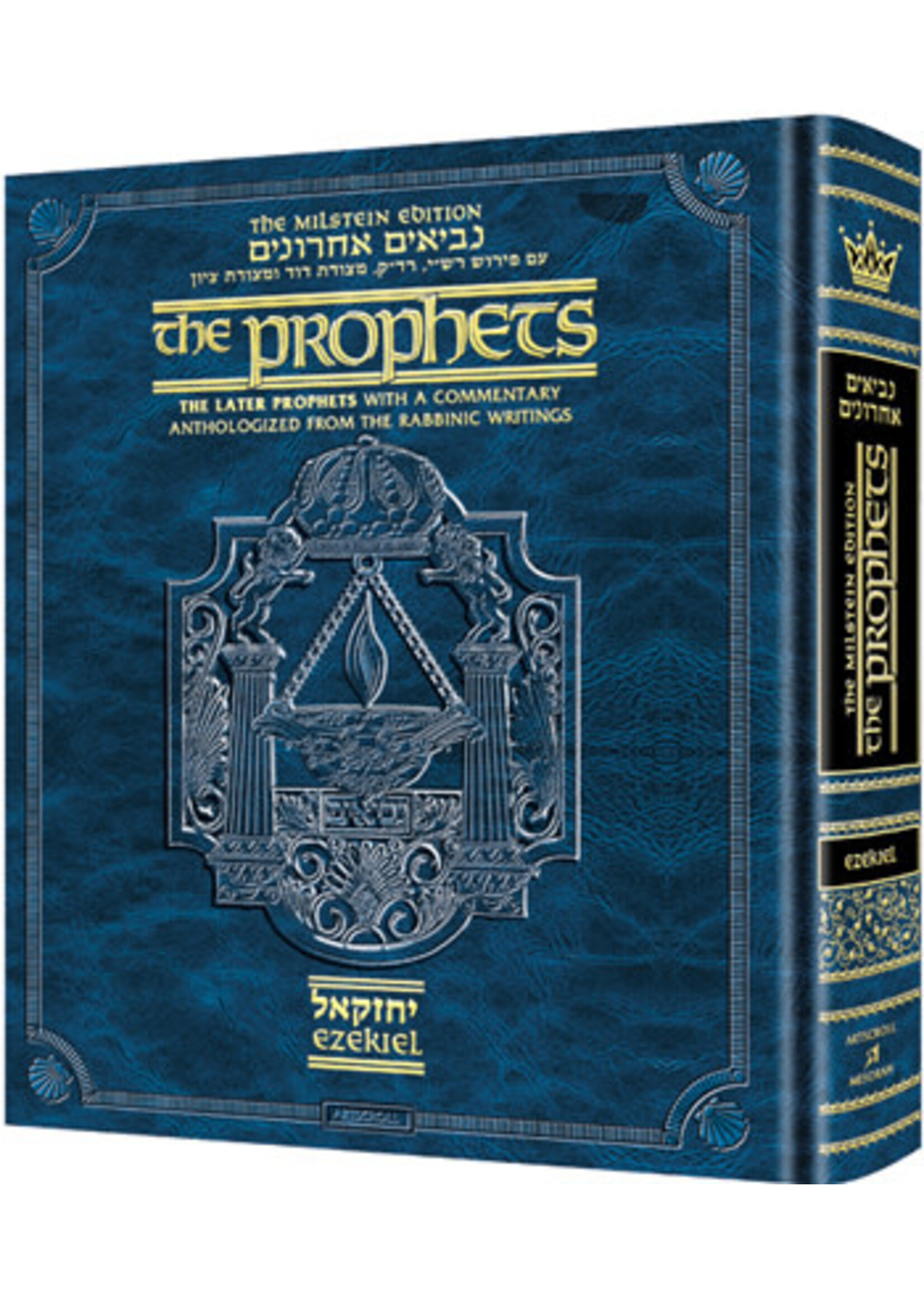 THE LATER PROPHETS : EZEKIEL/ YECHEZKEL [THE MILSTEIN EDITION]