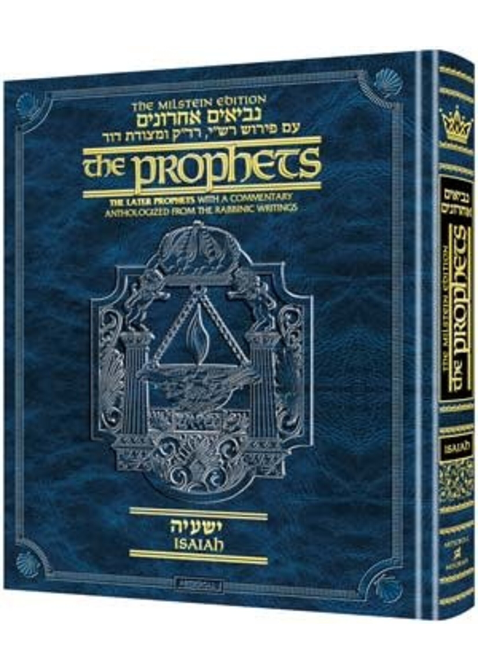 THE PROPHETS: ISAIAH / YESHAYAHU [THE MILSTEIN EDITION]