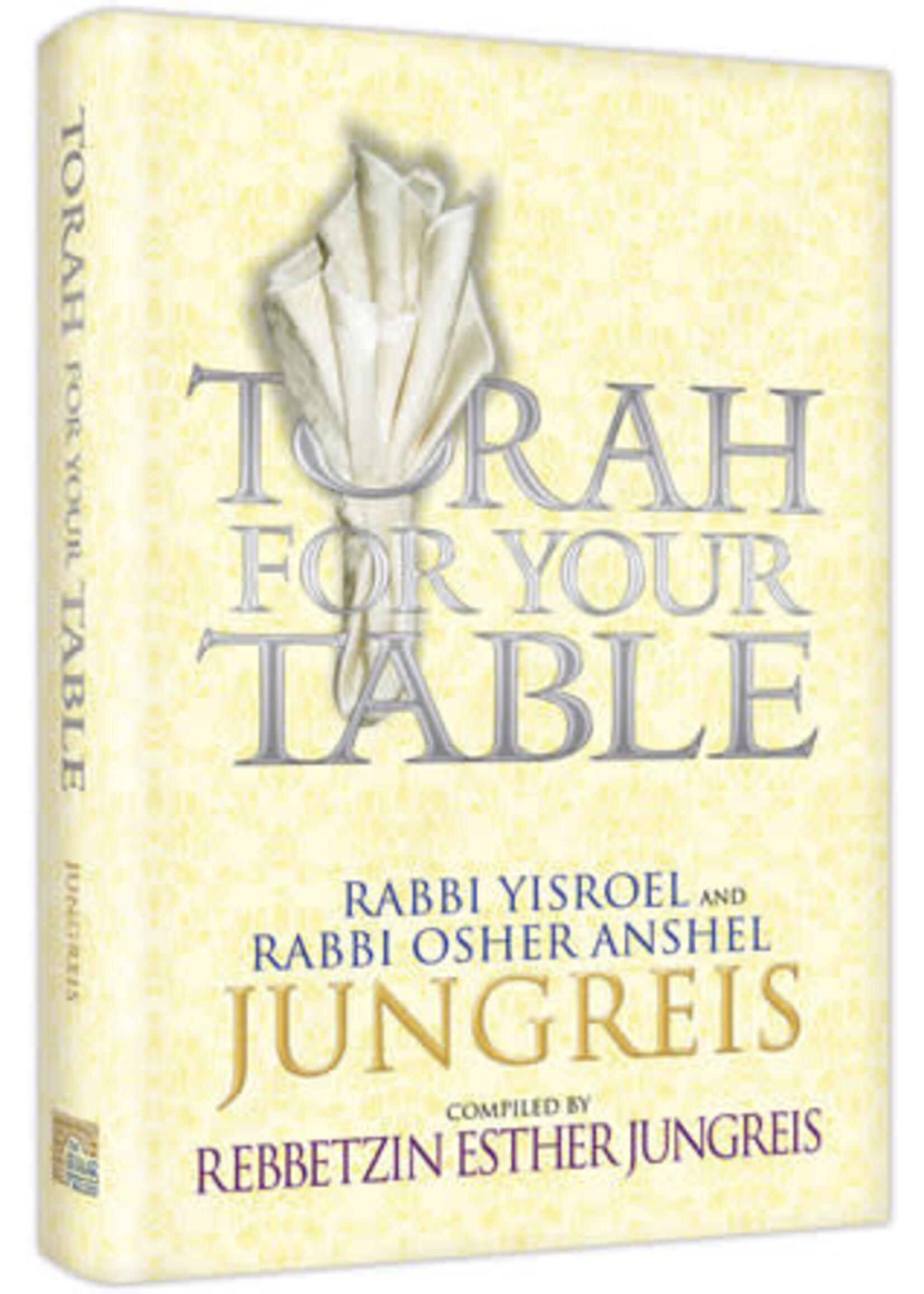 TORAH FOR YOUR TABLE - JUNGREIS