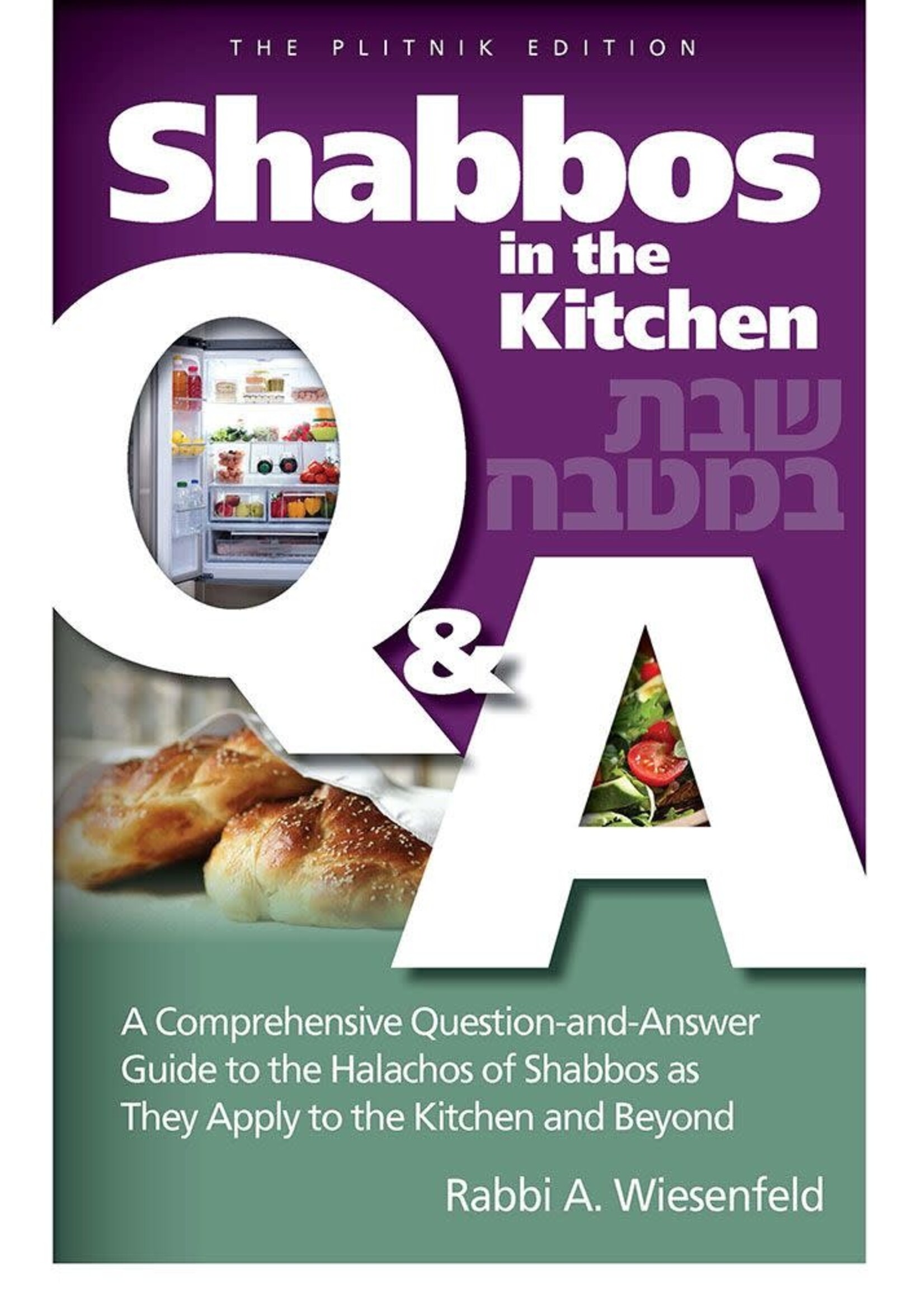 SHABBOS IN THE KITCHEN Q & A