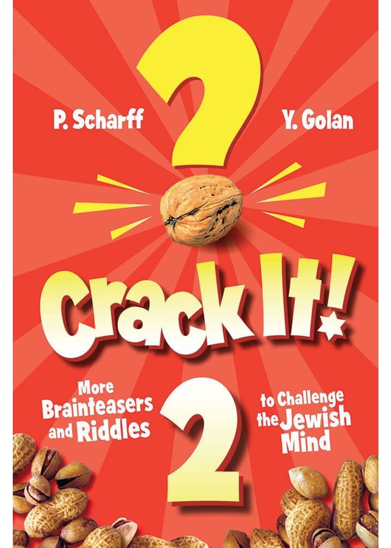 CRACK IT #2 MORE BRAINTEASERS AND RIDDLES TO CHALLENGE THE JEWISH MIND