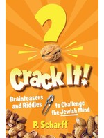 CRACK IT #1 BRAINTEASERS AND RIDDLES TO CHALLENGE THE JEWISH MIND