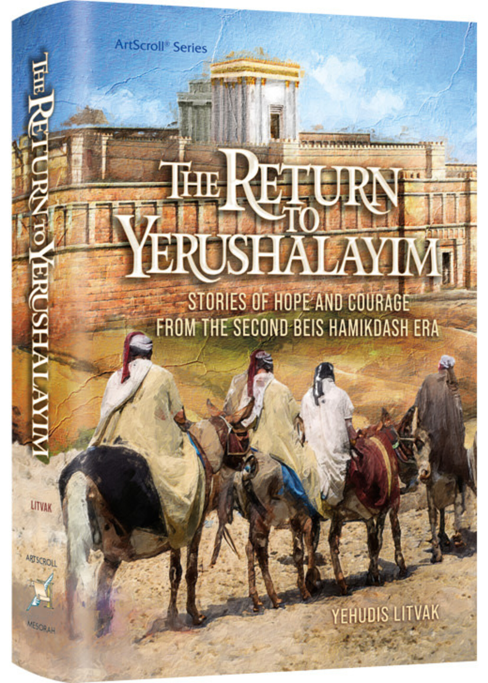 THE RETURN TO YERUSHALAYIM - HISTORICAL NOVEL