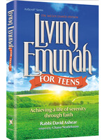 LIVING EMUNAH FOR TEENS 1 HARDCOVER  [DOVID ASHEAR]