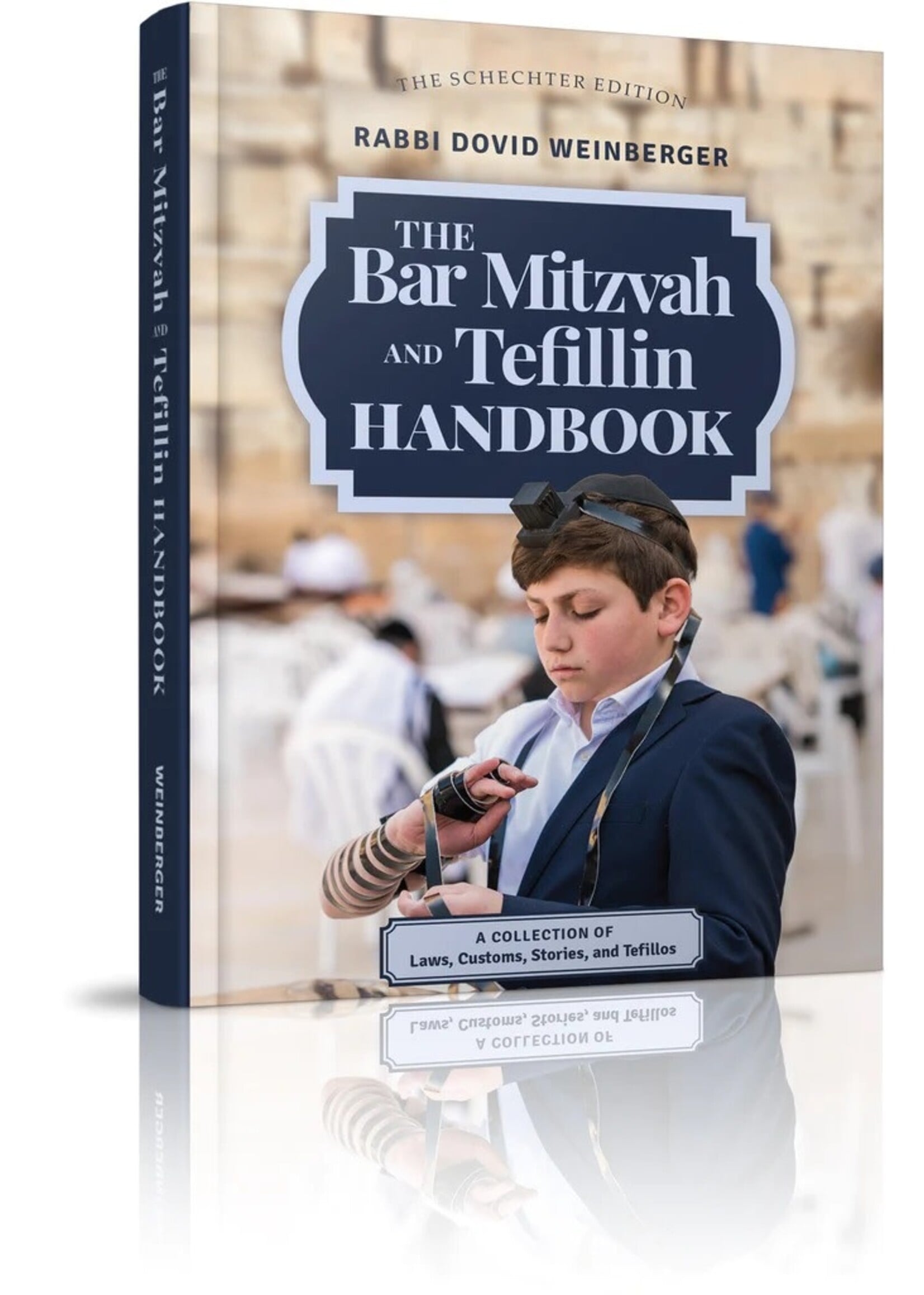 THE BAR MITZAH AND TEFILLIN HANDBOOK [RABBI DOVID WEINBERGER]