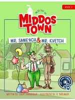 TALES OUT OF MIDDOS TOWN: VOL 2 Mr. Same'ach & Mr. Kvetch