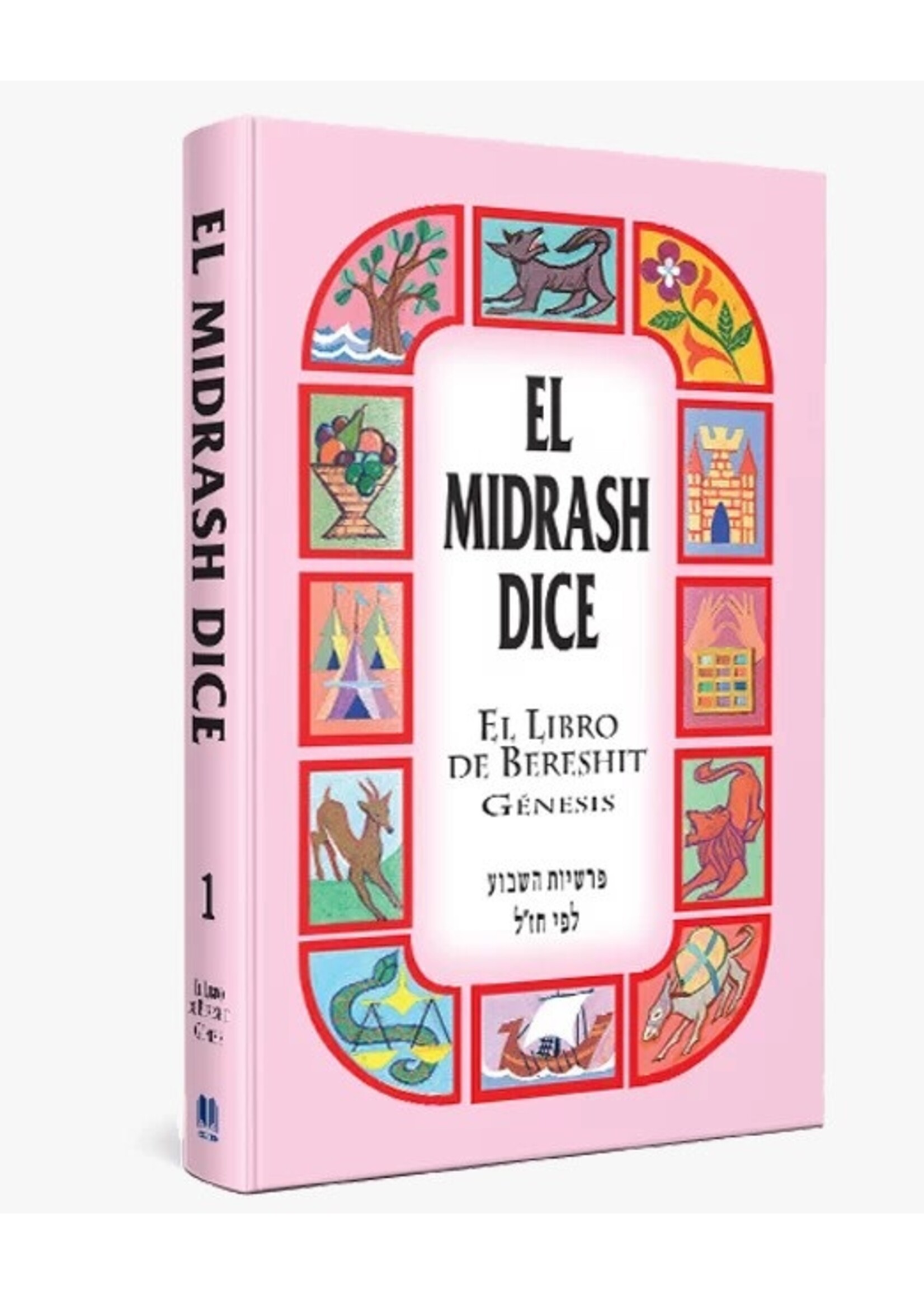 EL MIDRASH DICE GENESIS #1 BERESHIT
