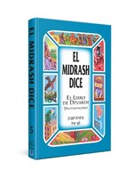 EL MIDRASH DICE DEUTERONIMIO #5 DEVARIM