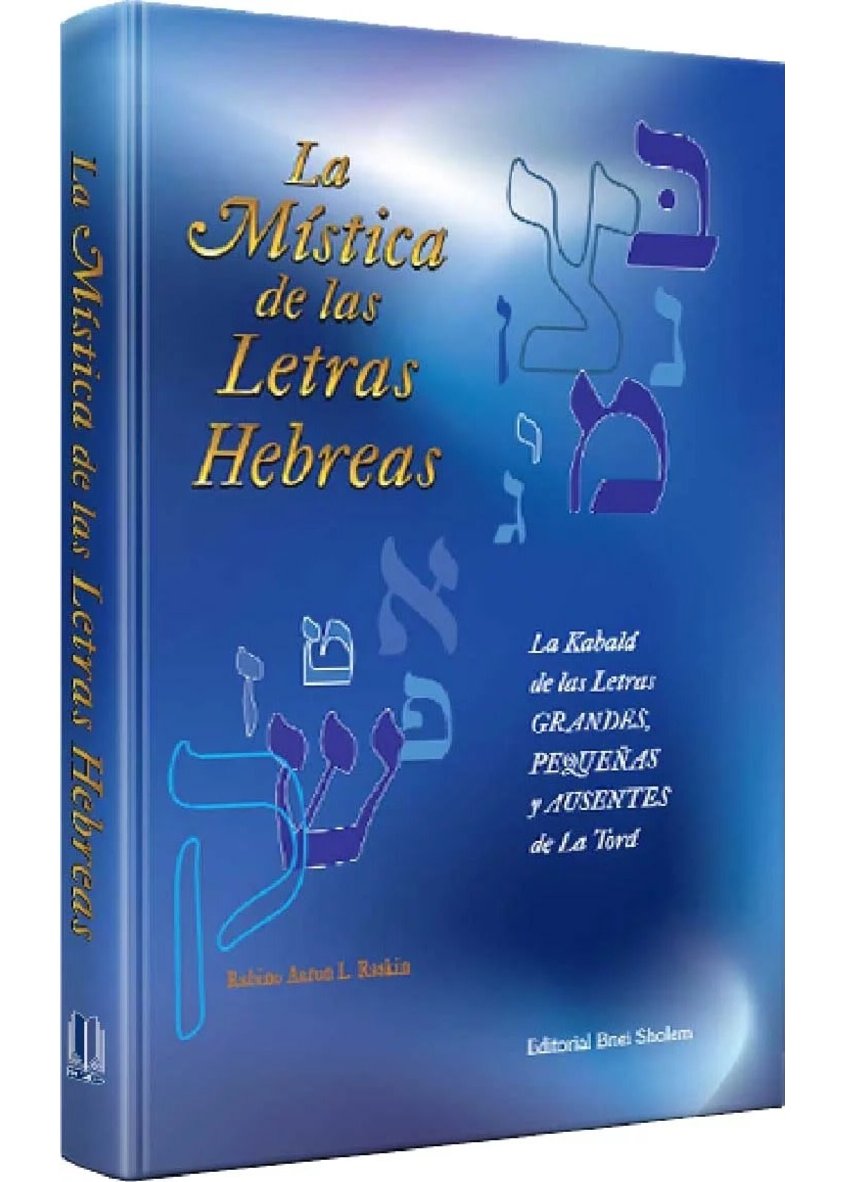 LA MISTICA DE LAS LETRAS HEBRE