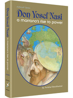DON YOSEF NASI - A MARRANO'S RISE TO POWER