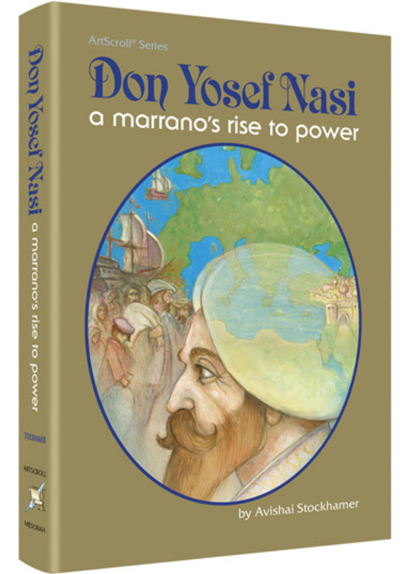 DON YOSEF NASI - A MARRANO'S RISE TO POWER