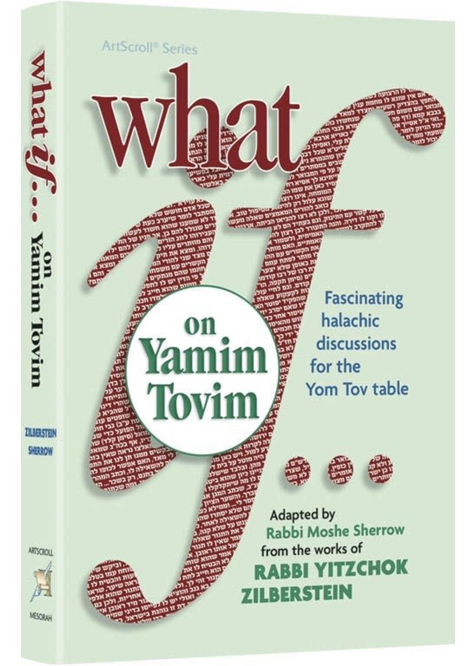 WHAT IF....ON YAMIM TOVIM