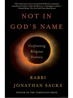 NOT IN GOD'S NAME - CONFRONTING RELIGIOUS VIOLENCE PAPERBACK