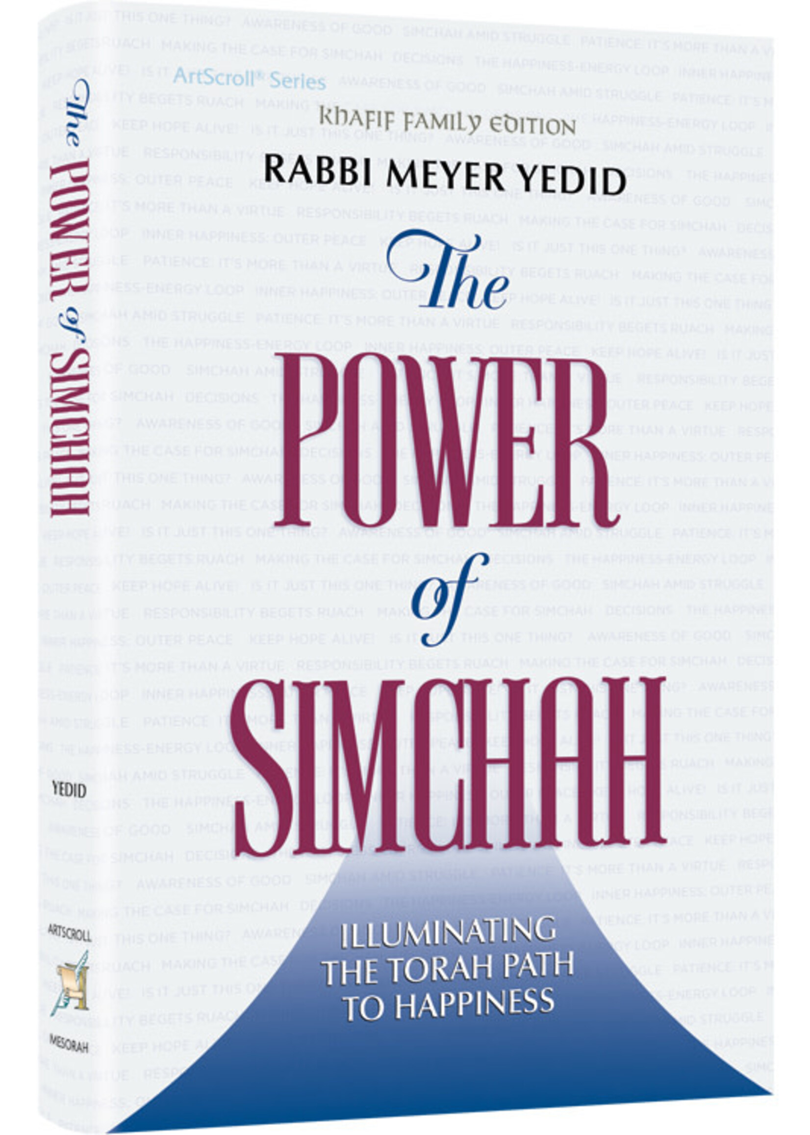 THE POWER OF SIMCHAH [RABBI MEYER YEDID]