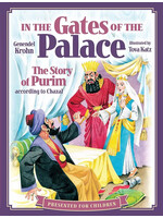 IN THE GATES OF THE PALACE - THE PURIM STORY