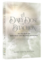 A DAILY DOSE OF BITACHON FULL SIZE HARD COVER  [RABBI DAVID SUTTON]