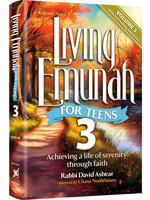 LIVING EMUNAH FOR TEENS 3 HARDCOVER  [DOVID ASHEAR]