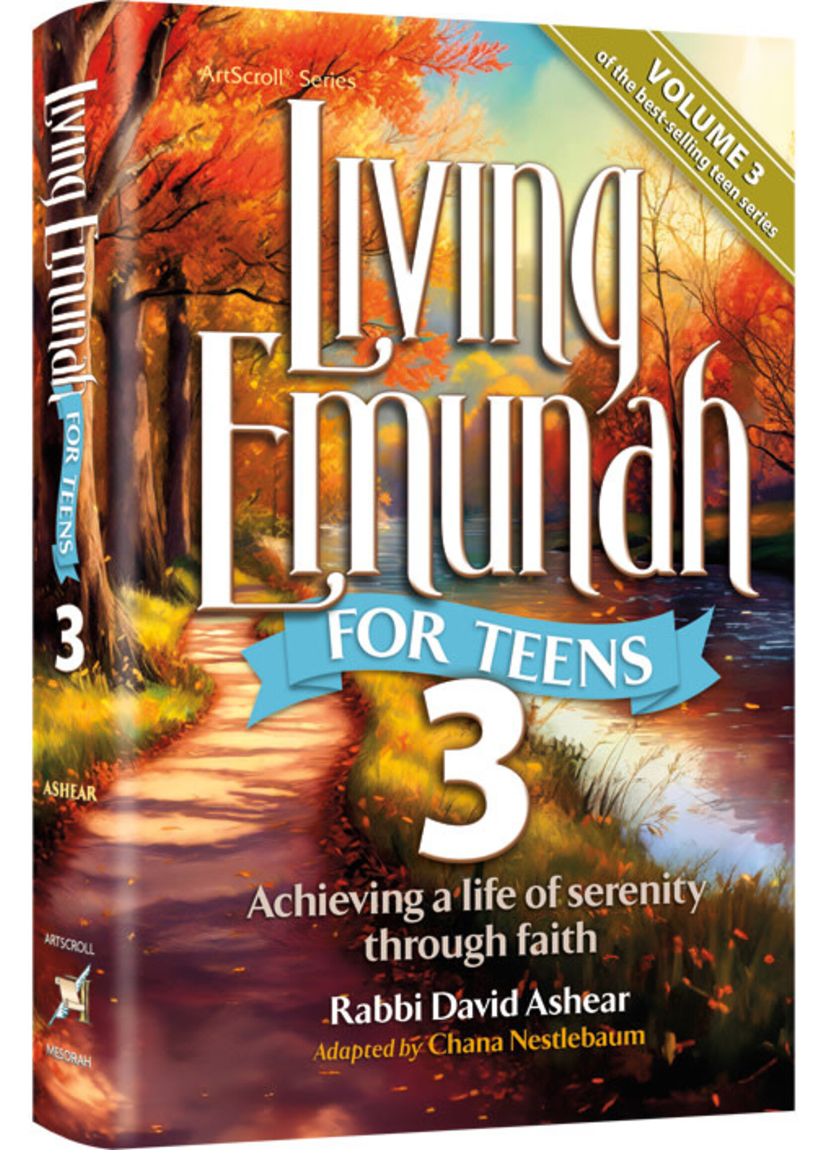 LIVING EMUNAH FOR TEENS 3 HARDCOVER  [DOVID ASHEAR]