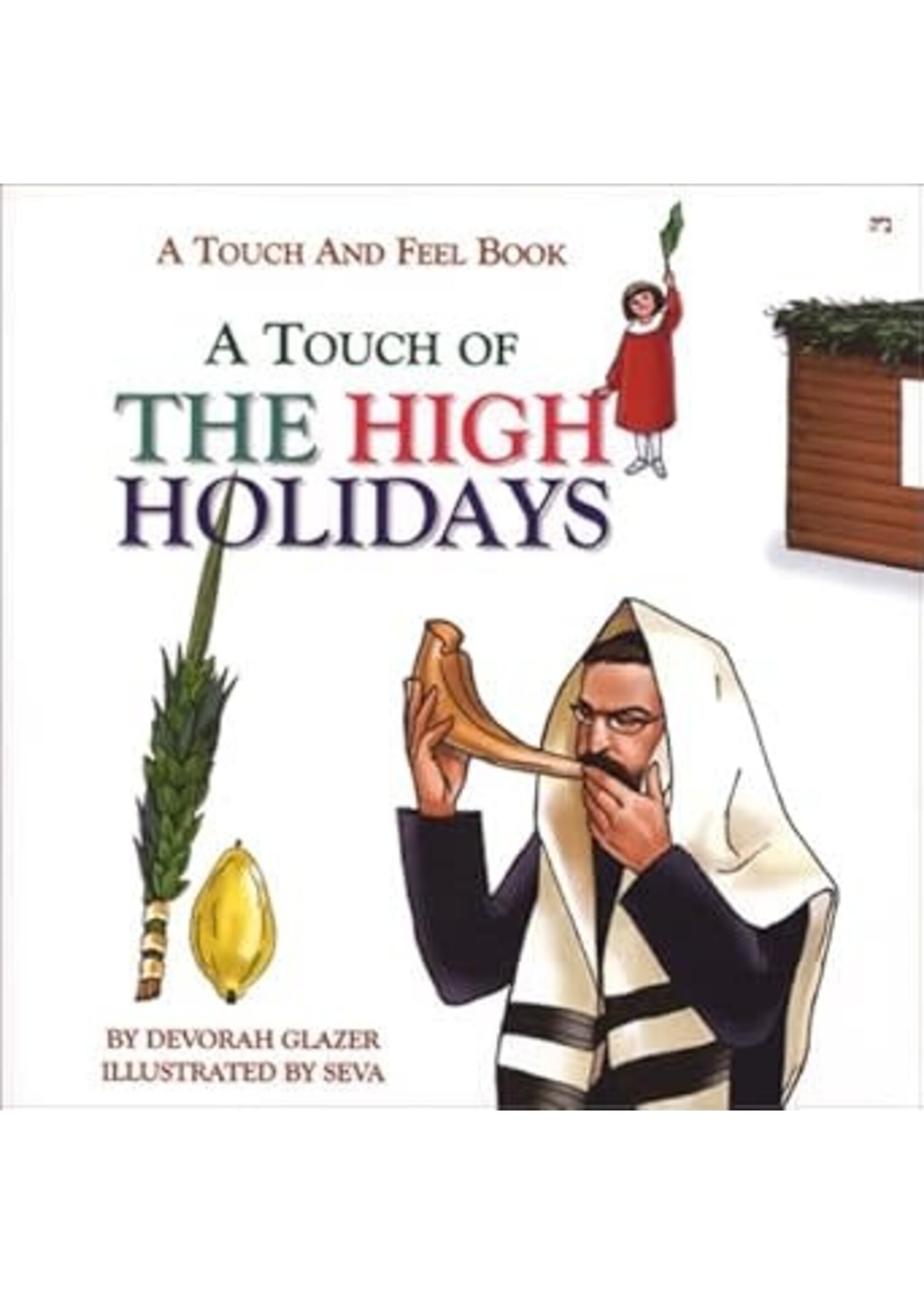 A TOUCH OF THE HIGH HOLIDAYS