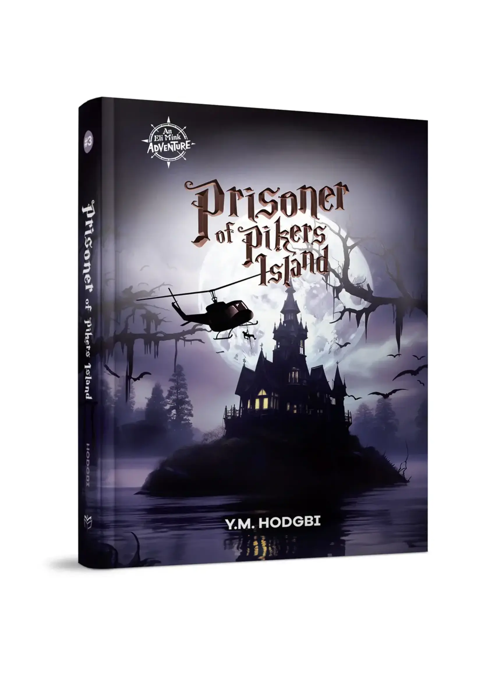 PRISONER OF PIKERS ISLAND [Y.M. HODGBI]
