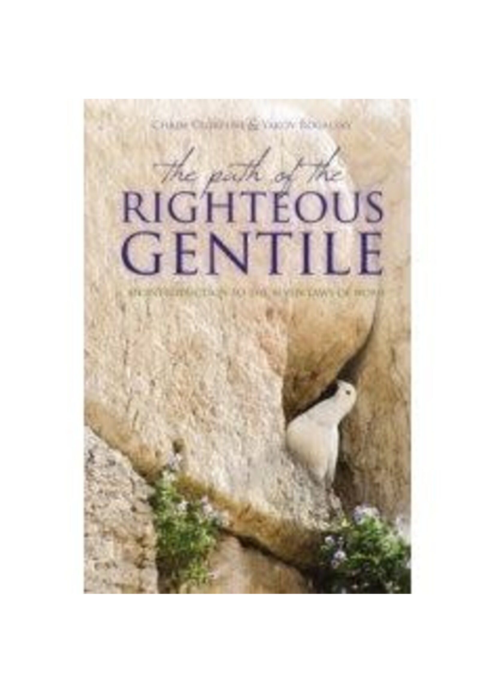 THE PATH OF THE RIGHTEOUS GENTILE