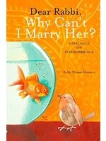 DEAR RABBI, WHY CAN'T I MARRY HER? PAPERBACK