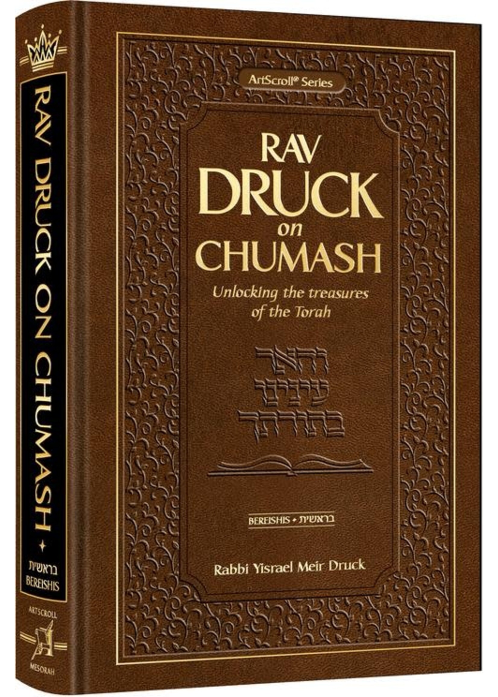 RAV DRUCK ON CHUMASH - BEREISHIS