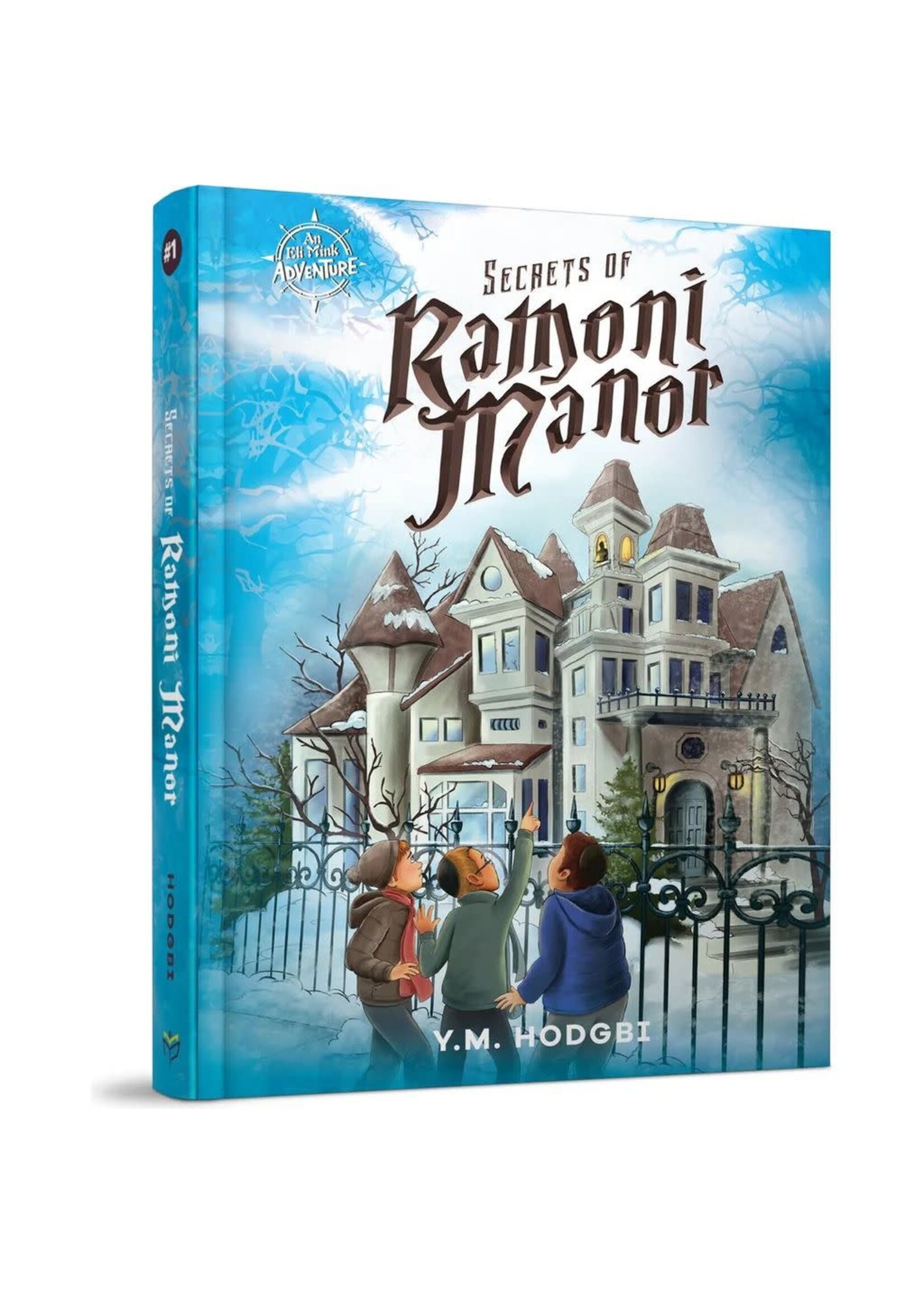 SECRETS OF RAMONI MANOR  [Y.M. HODGBI]