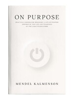 ON PURPOSE - MENDEL KALMENSON