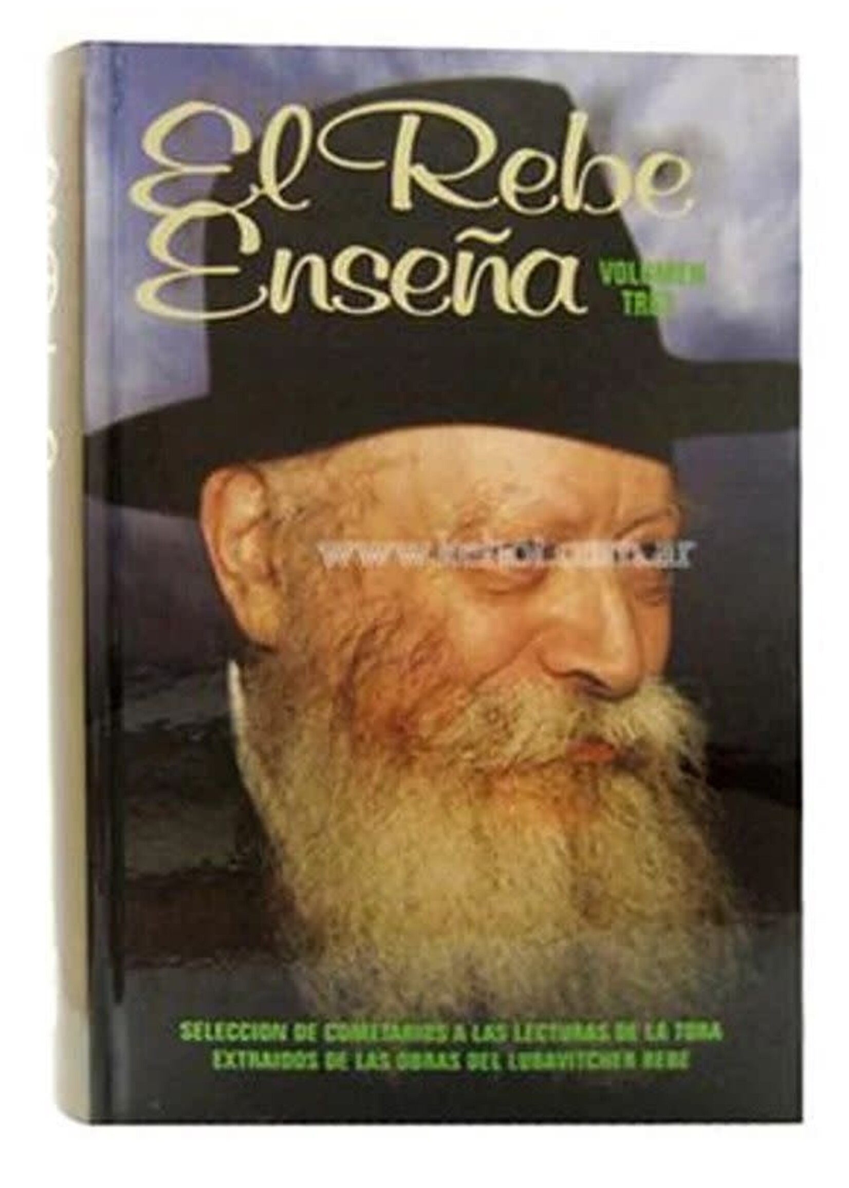 EL REBBE ENSENA VOL3 SOBRE LA PARASHA -  THE REBBE TEACHES VOLUME 3 ON THE PARASHA