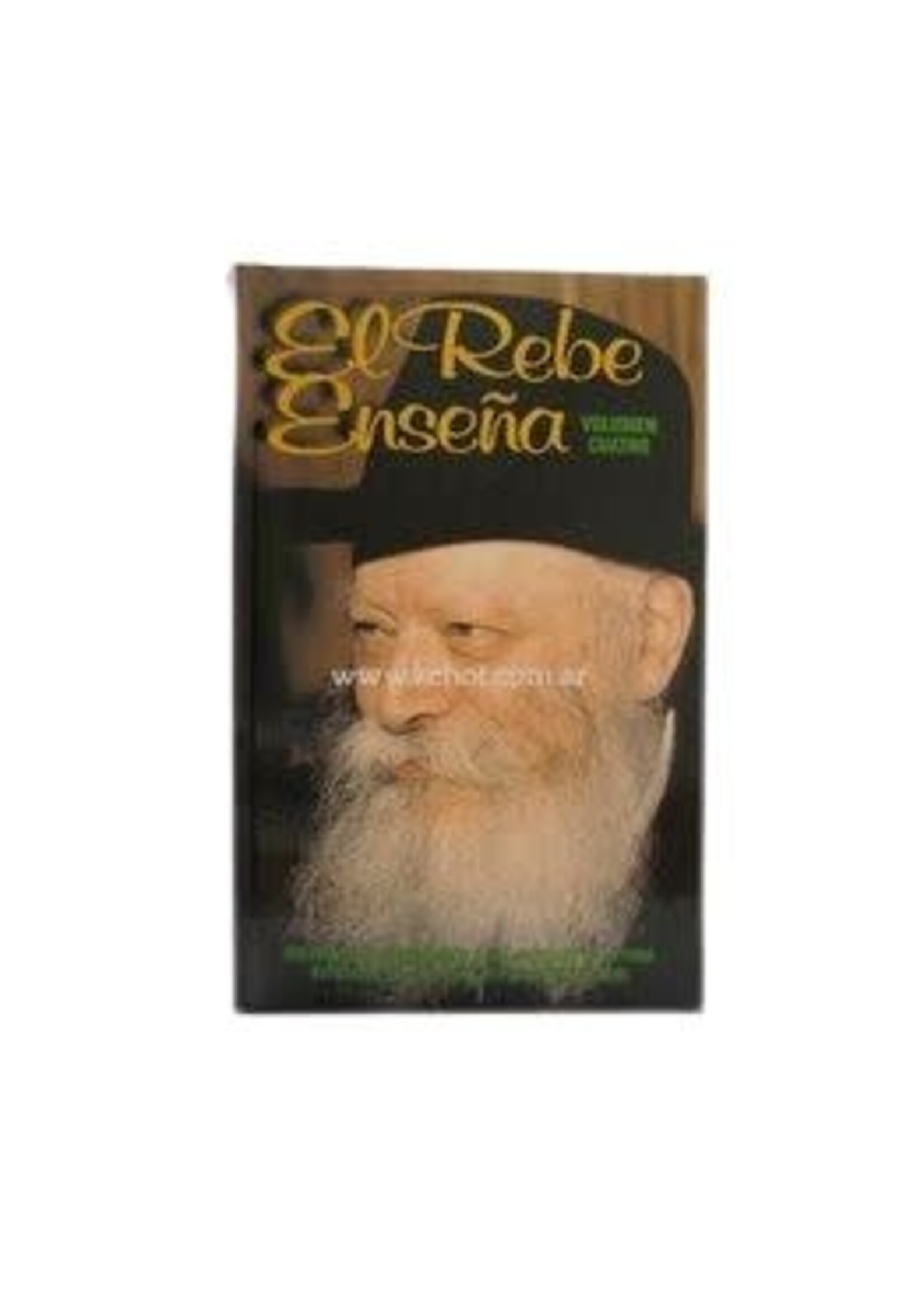 EL REBBE ENSENA VOL 4. SOBRE LA PARASHA -  THE REBBE TEACHES VOL 4. ON THE PARASHA