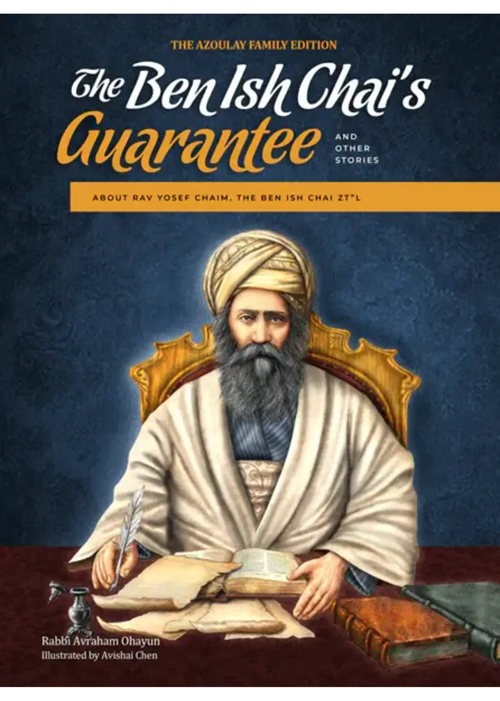 THE BEN ISH CHAI'S GUARANTEE