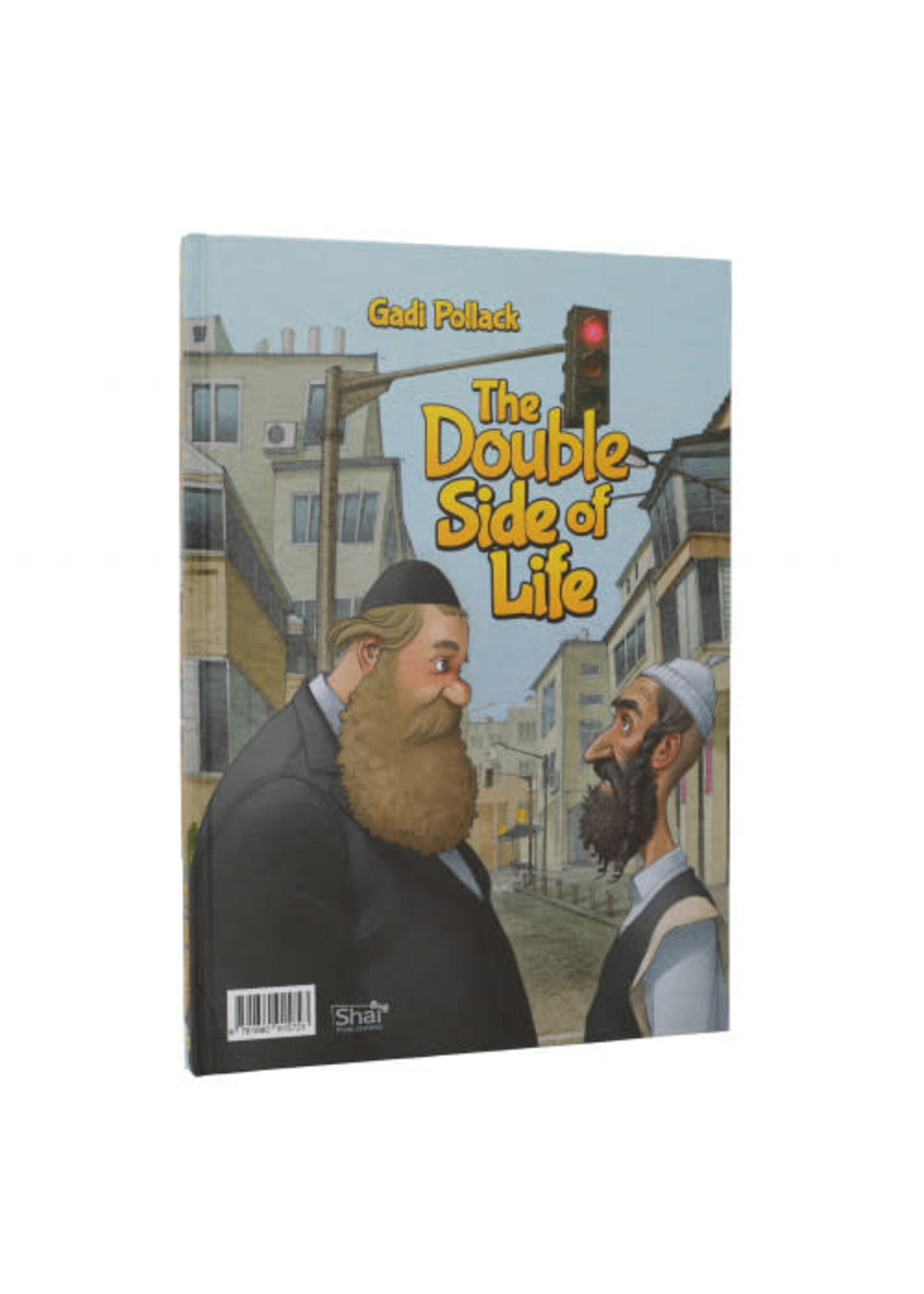 THE DOUBLE SIDE OF LIFE