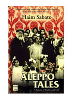 ALEPPO TALES - A TAPESTRY OF TRADITION AND FAITH PAPERBACK