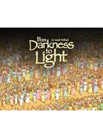 FROM DARKNESS TO LIGHT