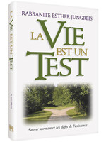 LIFE IS A TEST - FRENCH - LA VIE EST UN TEST- PAPERBACK