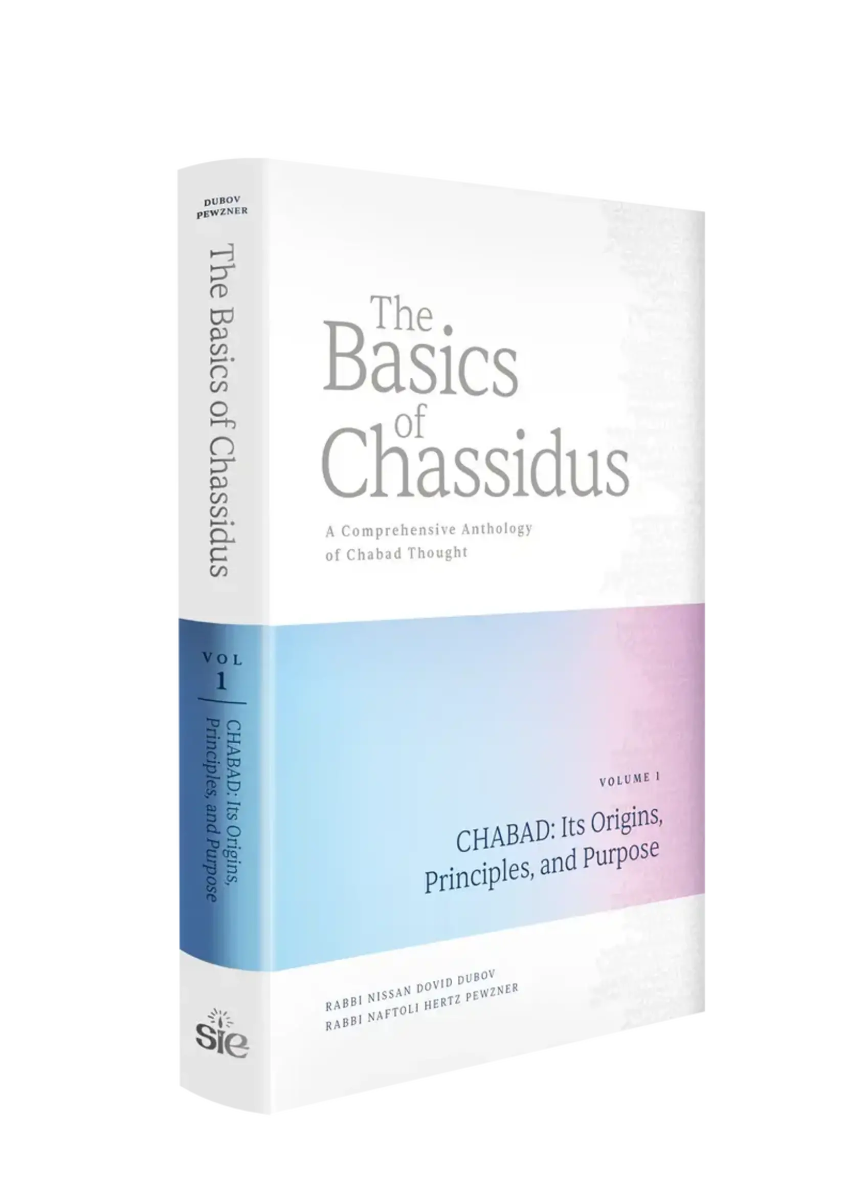 THE BASICS OF CHASSIDUS VOL 1