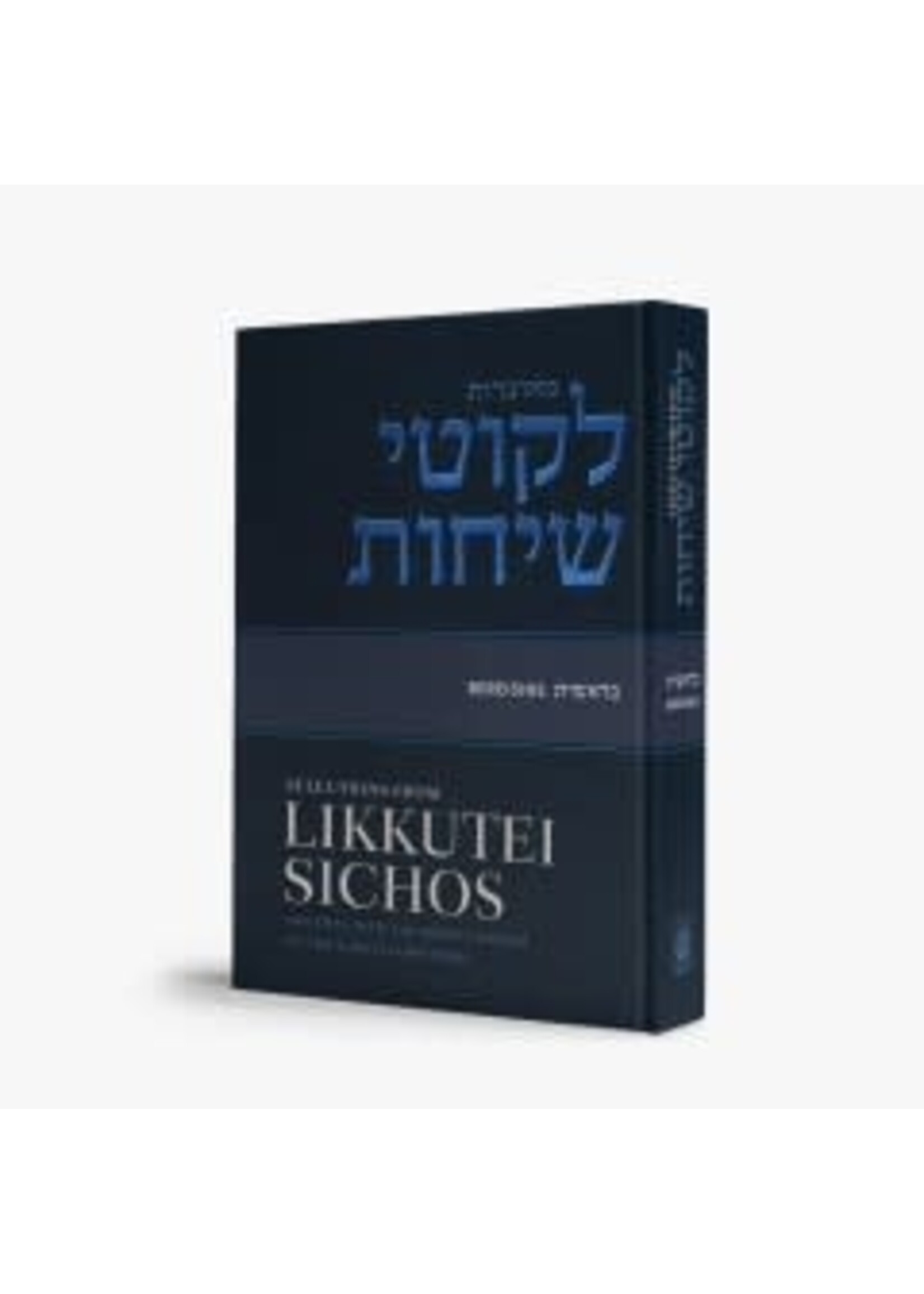 SELECTIONS FROM LIKKUTEI SICHOS - BEREISHIS