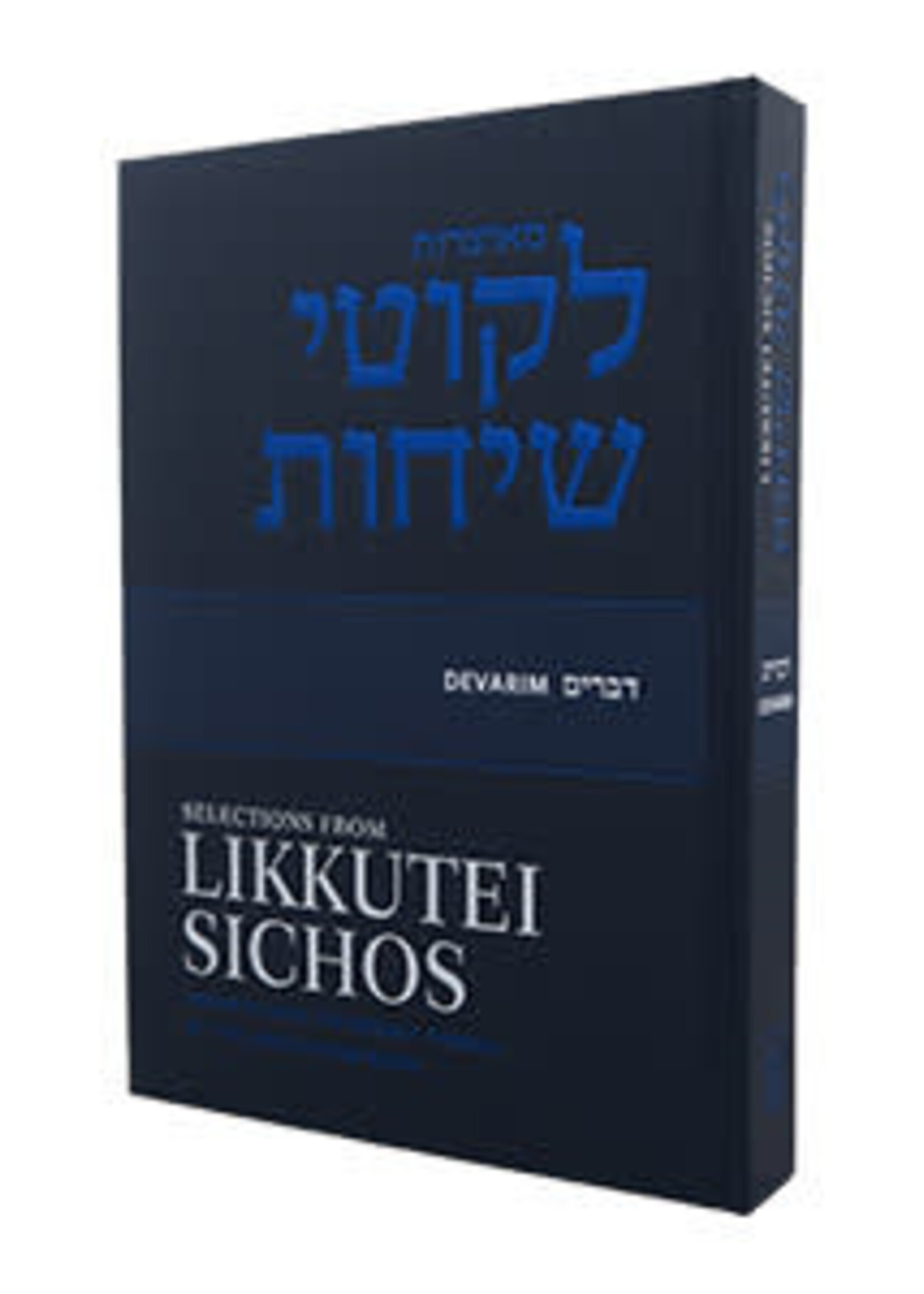 SELECTIONS FROM LIKKUTEI SICHOS - DEVARIM